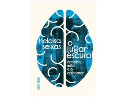 Livro O Lugar Escuro de Heloisa Seixas