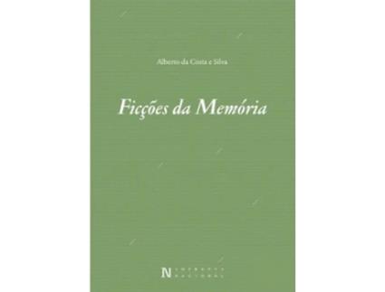 Livro Ficções da Memória de Alberto da Costa e Silva (Português - 2019)