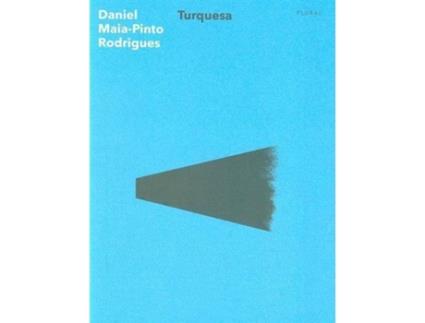Livro Turquesa de Daniel-Maia-Pinto Rodrigues (Português - 2019)