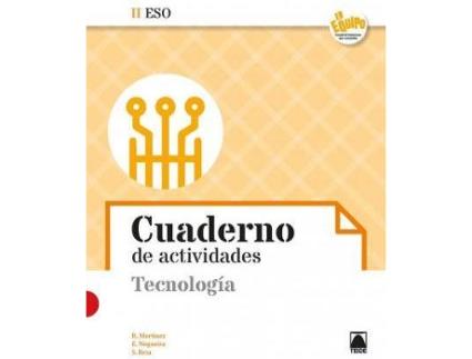 Livro Tecnología II ESO. Cuaderno de actividades - En Equipo de Nogueira Rodríguez, Ernesto (Espanhol)
