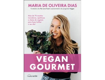 Livro Vegan Gourmet de Maria de Oliveira Dias (Português)
