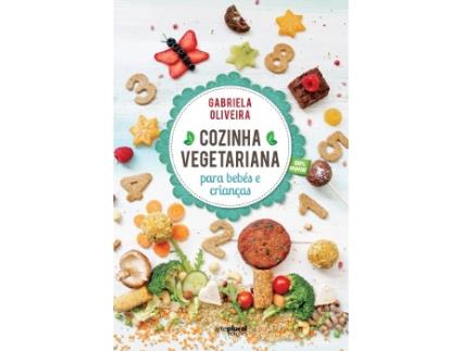 Livro Cozinha Vegetariana Para Bebés e Crianças