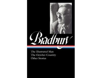 Livro Ray Bradbury: The Illustrated Man The October Coun de Ray Bradbury  (Inglês)