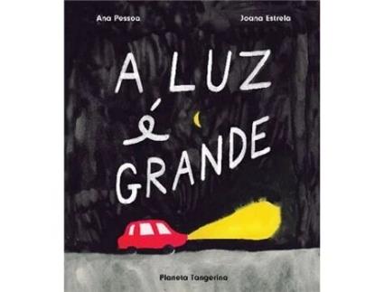 Livro A Luz é Grande de Ana Pessoa (Português)