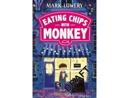 Livro Eating Chips With Monkey de Mark Lowery (Inglês)