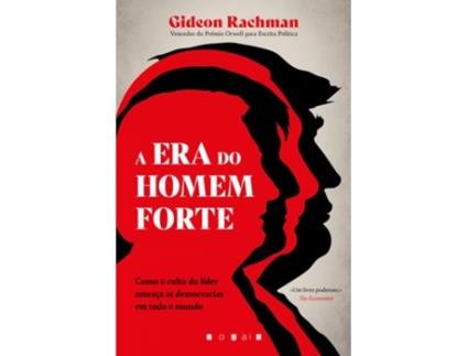Livro A Era do Homem-Forte de Gideon Rachman (Português)
