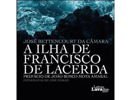 A Ilha de Francisco de Lacerda