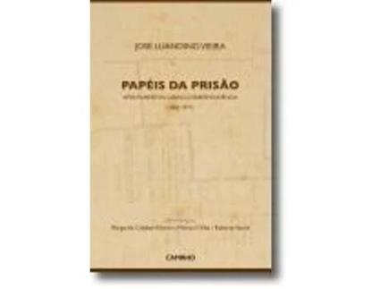 Papéis da Prisão: Apontamentos, diário, correspondência (1962-1971)