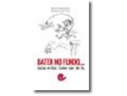 Bater no Fundo? Como evitar. Como sair de lá.