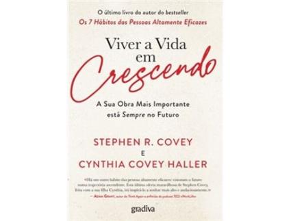 Livro Viver a Vida em Crescendo de Stephen R. Covey (Português)