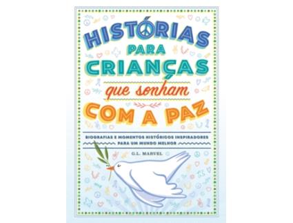 Livro Histórias para crianças que sonham com a paz de G. L. Marvel (Português)