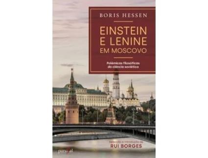Einstein e Lenine em Moscovo
