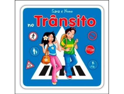 Sara e Nuno no Trânsito