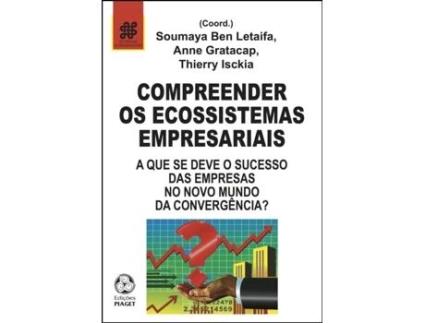 Compreender os Ecossistemas Empresariais: a que se deve o…