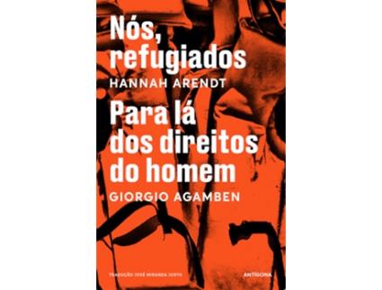 Nós, Refugiados / Para Lá dos Direitos do Homem