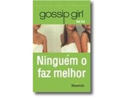 Gossip Girl Vol. VII - Ninguém o Faz Melhor