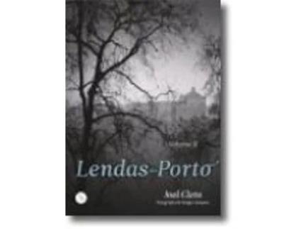 Lendas do Porto II