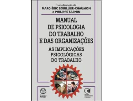 Manual de Psicologia do Trabalho e das Organizações: as implicações…