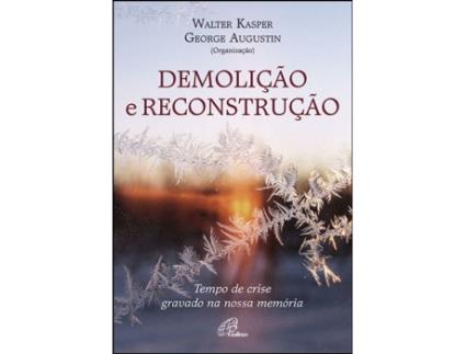 Demolição e Reconstrução