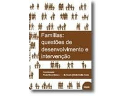 Famílias: Questões de Desenvolvimento e Intervenção