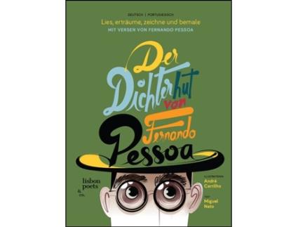 Der Dichterhut von Fernando  Pessoa - O Chapéu de Poeta de Fernando…