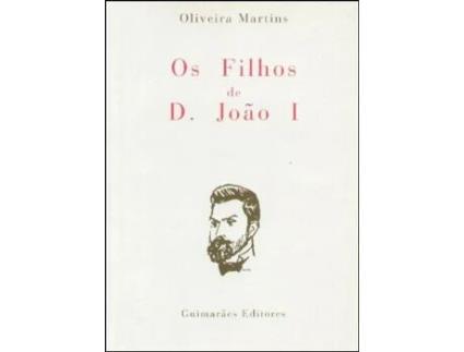 Os Filhos de D. João I