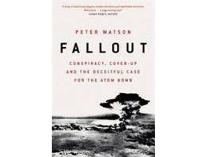 Livro Fallout De Peter Watson (Inglês)