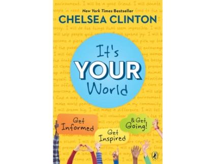 Livro It's Your World de Chelsea Clinton