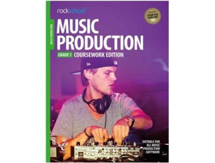 Livro ROCKSCHOOL Music Production - Grade 1 (Para - Idioma: Inglês)