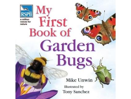 Livro RSPB My First Book Of Garden Bugs de Mike Unwin