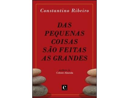 Das Pequenas Coisas são Feitas as Grandes