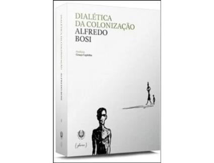 Dialética da Colonização