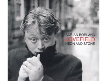 CD Adrian Borland - Lovefield - Neon And Stone