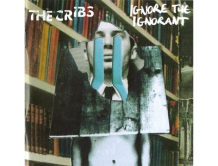 CD Ignore The Ignorant 2009 de The Cribs