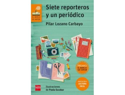 240.Naran/Siete Reporteros Y Un Periodico (Lectura Facil)