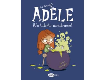 Livro La Terrible Adèle Vol.6 ¡Un Talento Monstruoso! de Mr Tan (Castelhano)
