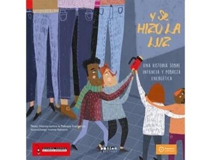 Livro Y Se Hizo La Luz de GETICA ALIANÇA CONTRA LA POBRESA ENER (Castelhano)