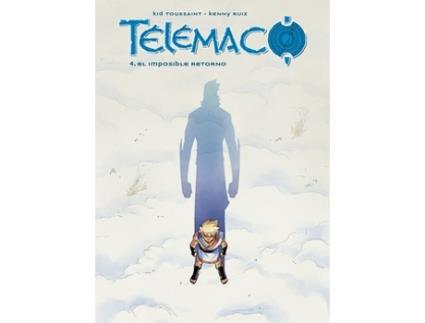 Livro Telémaco Vol. 4: El Imposible Retorno de KID TOUSSAINT, KENNY RUIZ (Castelhano)