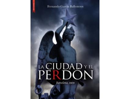 Livro La Ciudad Y El Perdón de García Ballesteros, Fernando (Castelhano)