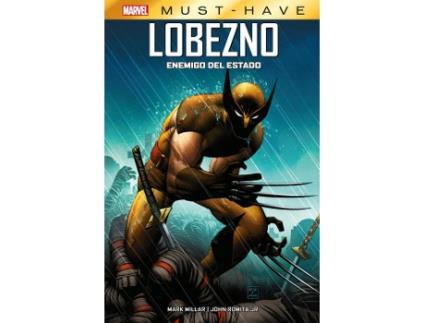 Livro Reedición Marvel Must Have Lobezno. Enemigo Del Estado de MARK MILLAR (Castelhano)