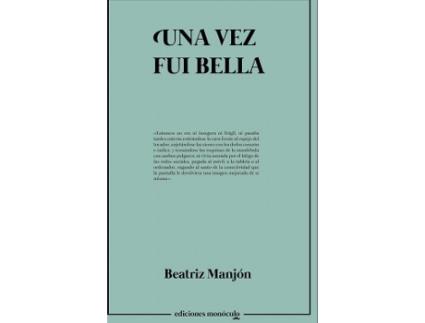 Livro Una Vez Fui Bella de MANJON, BEATRIZ (Castelhano)