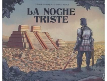 Livro La Noche Triste de VILVOR, RICARDO, SAHUQUILLO, PABLO, MERCE, CARLOS, SORIA, ALICIA (Castelhano)