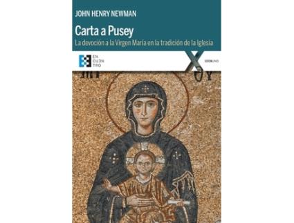 Livro Carta A Pusey de NEWMAN, JOHN HENRY, NEWMAN, JOHN HENRY (Castelhano)