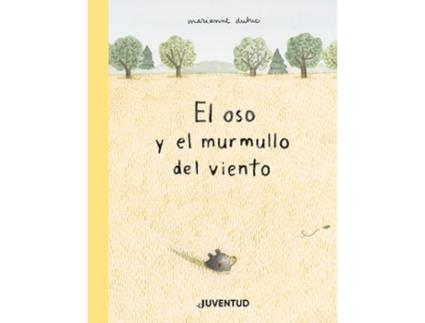 Livro Oso Y El Murmullo Del Viento de Dubuc, Marianne (Castelhano)