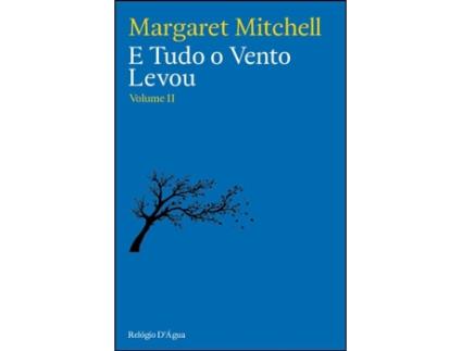 E Tudo O Vento Levou - Volume II