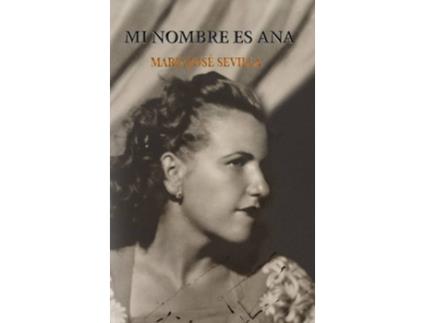 Livro Mi Nombre Es Ana