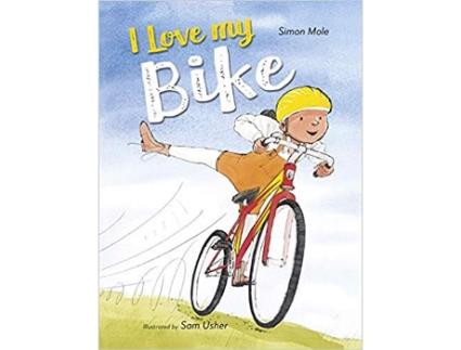 Livro I Love My Bike de Simon Mole  (Inglês)