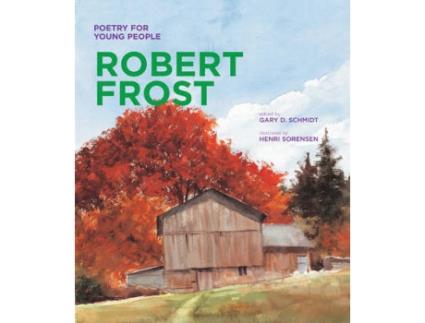 Livro Robert Frost de Robert Frost, Gary D. Schmidt, Henri Sorensen (Inglês)