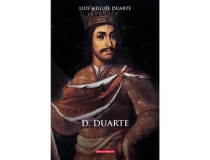 Livro D. Duarte de Luís Miguel Duarte  (Português)