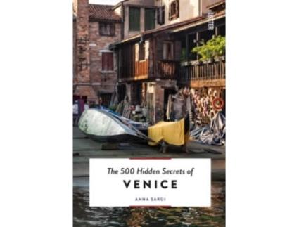 Livro THE 500 HIDDEN SECRETS OF VENICE de Ana Sardi (Inglês)